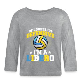 Bien sûr, je suis sur la défensive, je suis un libéro - T-shirt manches longues bio Bébé - gris chiné - Devant