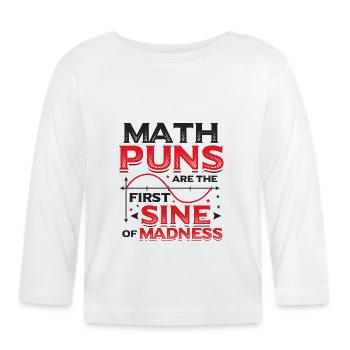 Math teacher, math student, math puns - Organic Baby Long Sleeve T-Shirt - white - Front