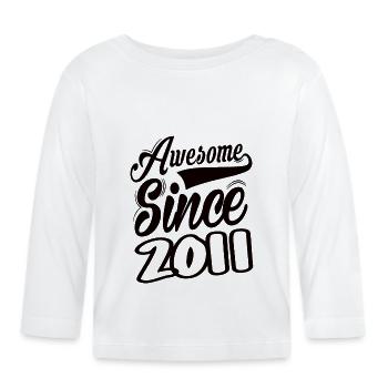 Awesome Since 2011 - Baby Bio-Langarmshirt - Weiß - Vorne