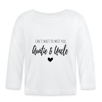 Can't wait to meet you, auntie and uncle. - Organic Baby Long Sleeve T-Shirt - white - Front