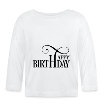 Joyeux anniversaire - T-shirt manches longues bio Bébé - blanc - Devant