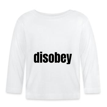 Disobey - Don’t follow the rules - vecteur - T-shirt manches longues bio Bébé - blanc - Devant