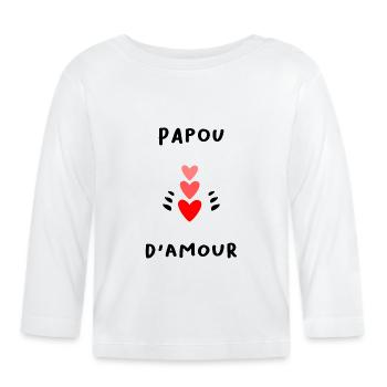 PAPOU. PAPA. FÊTE DES PÈRES. BONNE FÊTE PAPA - T-shirt manches longues bio Bébé - blanc - Devant