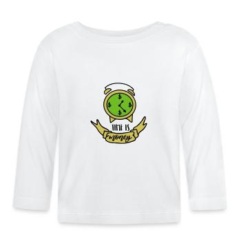 LE TEMPS C’EST DE L’ARGENT ACTIONS D’OR OR AMOUR CHER MOTIF - T-shirt manches longues bio Bébé - blanc - Devant