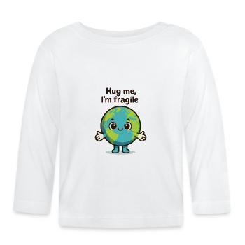 Fragile Earth Hug Me - Organic Baby Long Sleeve T-Shirt - white - Front