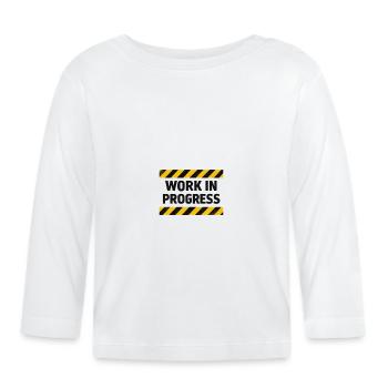Progrès en cours – bande d’avertissement - T-shirt manches longues bio Bébé - blanc - Devant