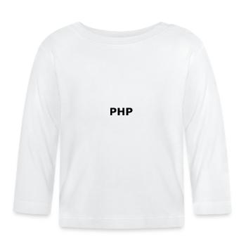 PHP pour les concepteurs de sites Web - T-shirt manches longues bio Bébé - blanc - Devant