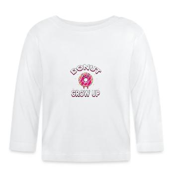 Chemise beignet cool 'Donut grandir' - T-shirt manches longues bio Bébé - blanc - Devant