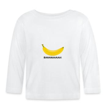 Bananaaaaa! - Baby Bio-Langarmshirt - Weiß - Vorne