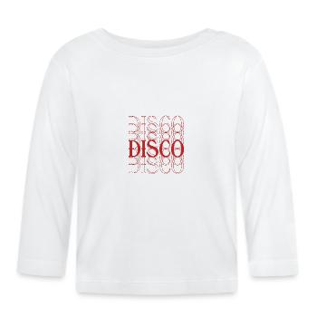 Disco Disco Disco - Baby Bio-Langarmshirt - Weiß - Vorne