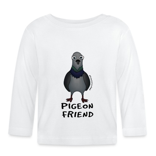 Amy's 'Pigeon Friend' design (black txt) - Organic Baby Long Sleeve T-Shirt