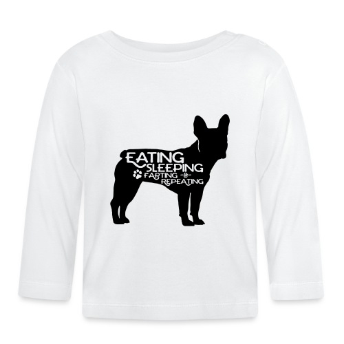 French Bulldog - Eat, Sleep, Fart & Repeat - Baby Langarmshirt
