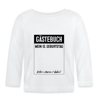 13 Jahre Gästebuch 13. Geburtstag - Baby Bio-Langarmshirt - Weiß - Vorne