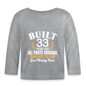 Built 33 Years Ago All Parts Original Outfit 33rd - Organic Baby Long Sleeve T-Shirt - heather grey - Front