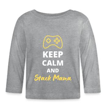 Bleib ruhig und stapele Mana - Perfekt für Magier - Baby Bio-Langarmshirt - Grau meliert - Vorne