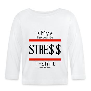 Job Job Stress Funny saying T-shirt fashion - Organic Baby Long Sleeve T-Shirt - white - Front