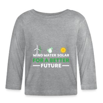 Vent, eau, solaire - pour un avenir meilleur - T-shirt manches longues bio Bébé - gris chiné - Devant