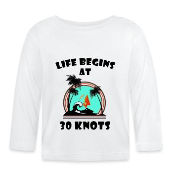 Life begins at 30 knots - T-shirt manches longues bio Bébé - blanc - Devant