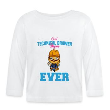 Best Technical Drawer Mom Ever Funny Archtect Gift - Organic Baby Long Sleeve T-Shirt - white - Front
