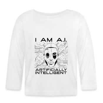 I Am A.I Artificial Technology Programmer Robotics - Baby Bio-Langarmshirt - Weiß - Vorne