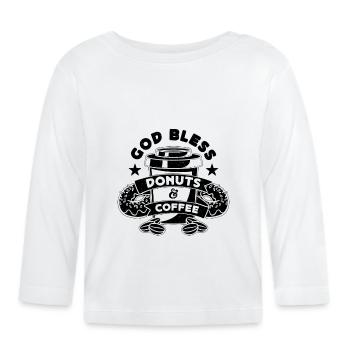 God Bless Donuts & Caffeine Coffee & Donuts Lover - Organic Baby Long Sleeve T-Shirt - white - Front