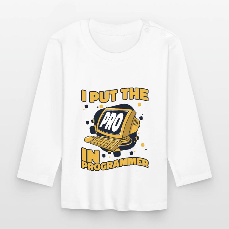 I Put The Pro In Programmer Developer Coder Baby Bio-Langarmshirt