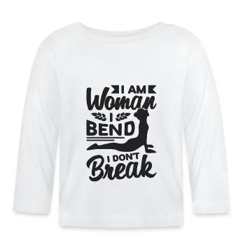 I Am Woman I Bend Aerialist Gymnast Contortionist - Organic Baby Long Sleeve T-Shirt - white - Front