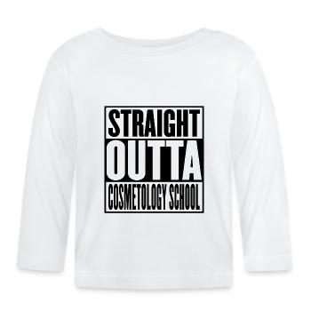 Straight Outta Abschluss der Kosmetikschule - Baby Bio-Langarmshirt - Weiß - Vorne