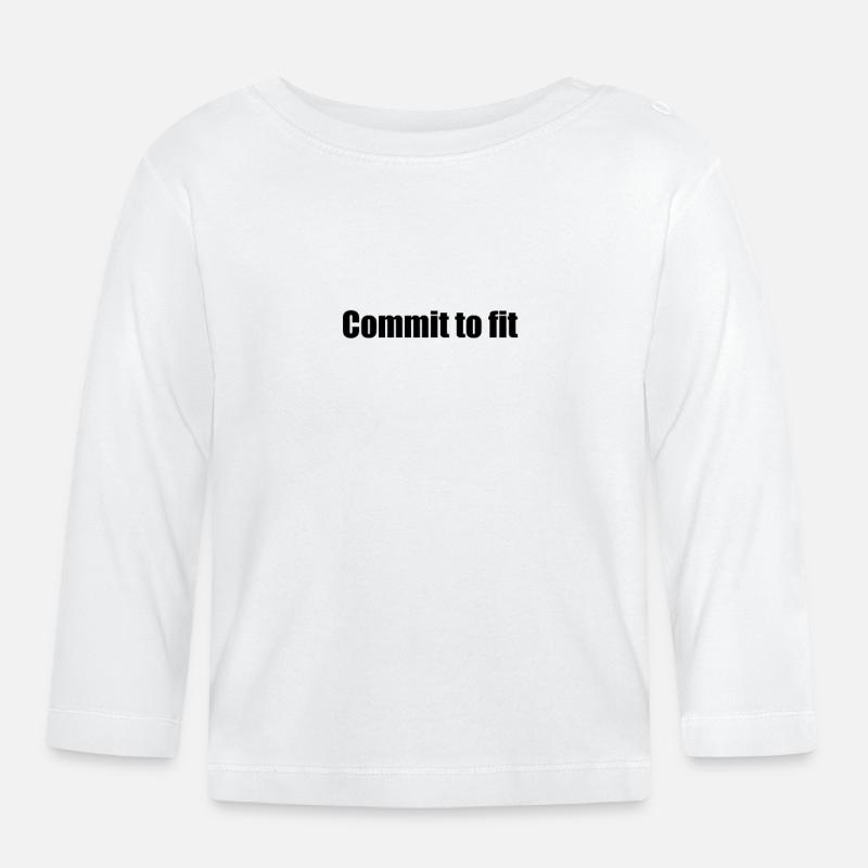Fitness - Engagez-vous à être en forme - T-shirt manches longues bio Bébé - blanc