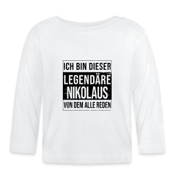 I'm this legendary for St. Nicholas - Organic Baby Long Sleeve T-Shirt - white - Front