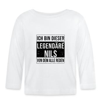 I'm this legendary for Nils - Organic Baby Long Sleeve T-Shirt - white - Front