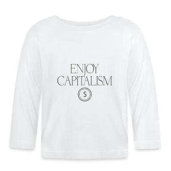 Kapitalismus Enjoy Capitalism - Baby Bio-Langarmshirt - Weiß - Vorne