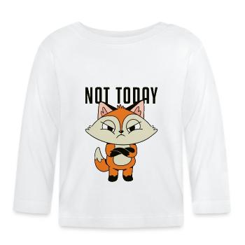 Nicht heute Canidae Caninae Rotfuchs Fuchs Liebhaber Fuchs - Baby Bio-Langarmshirt - Weiß - Vorne