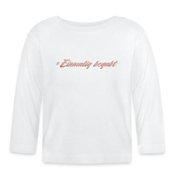 Einmalig begabt - Baby Bio-Langarmshirt - Weiß - Vorne