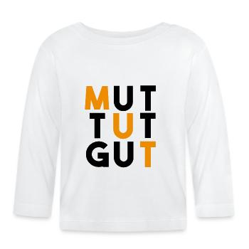MUT TUT GUT - Baby Bio-Langarmshirt - Weiß - Vorne