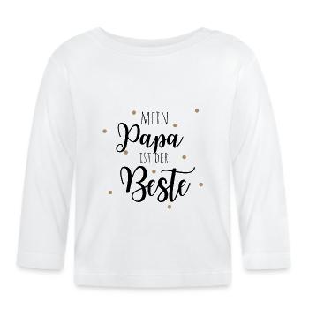 Mein Papa ist der Beste - Baby Bio-Langarmshirt - Weiß - Vorne