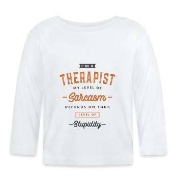 Therapist Funny Job Title Profession - Organic Baby Long Sleeve T-Shirt - white - Front