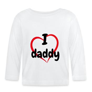 i love daddy - Organic Baby Long Sleeve T-Shirt - white - Front
