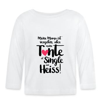 Meine Mama ist vergeben aber Tante ist Single und - Baby Bio-Langarmshirt - Weiß - Vorne