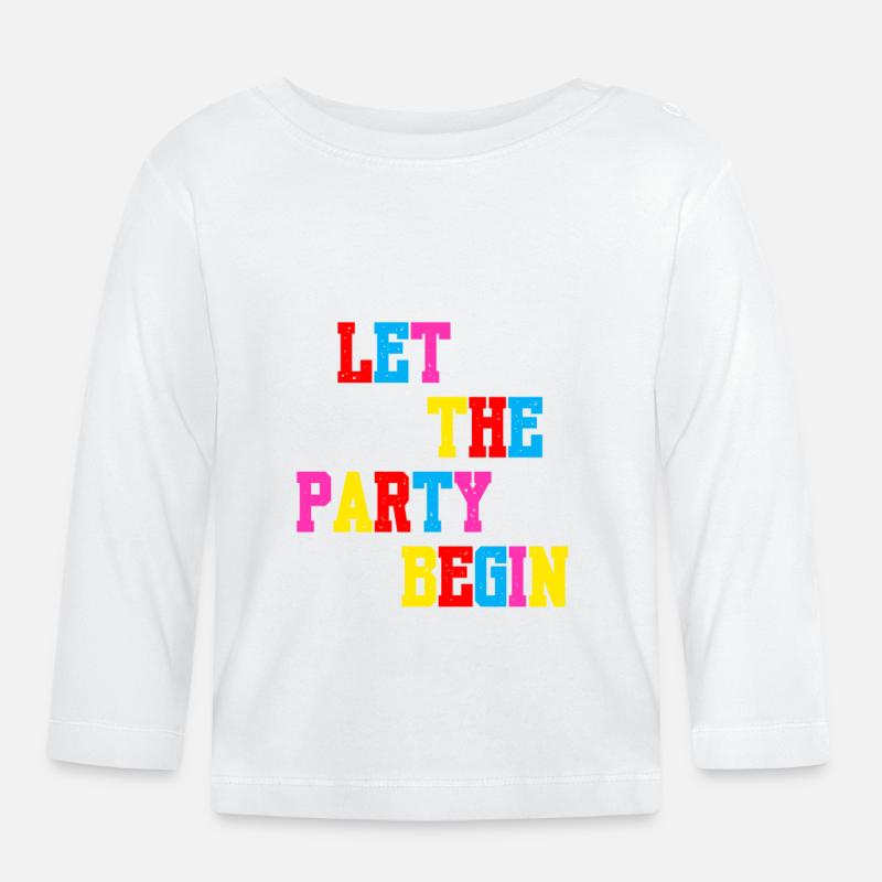 "Let the Party begin-Lets Dance" - Baby Bio-Langarmshirt - Weiß