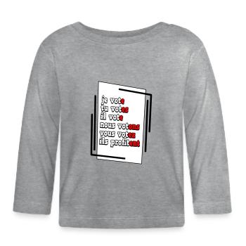 Affiche Engagement Electoral humour - T-shirt manches longues bio Bébé - gris chiné - Devant