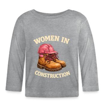 Women in Construction Work Boots and Construction Helmet - Organic Baby Long Sleeve T-Shirt - heather grey - Front