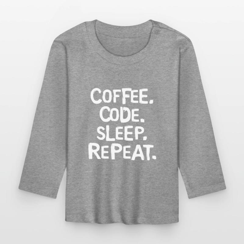 coffee code sleep - repeat Programmierer Arbeit Baby Bio-Langarmshirt