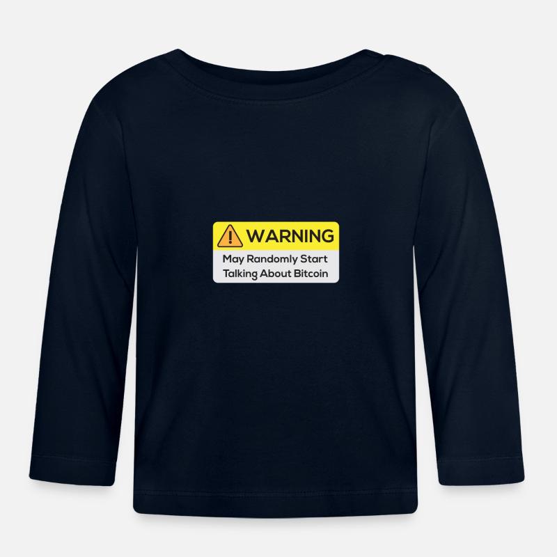 Warning : May Randomly Start Talking About Bitcoin - T-shirt manches longues bio Bébé - marine