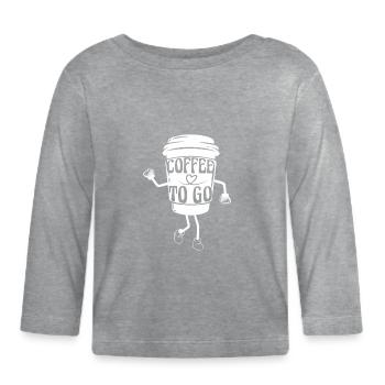 Kaffee Spruch Coffee To Go Cartoon Kaffeebecher  - Baby Bio-Langarmshirt - Grau meliert - Vorne