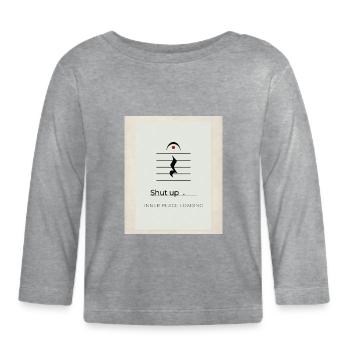 Shut up – Inner Peace Loading Design - Baby Bio-Langarmshirt - Grau meliert - Vorne