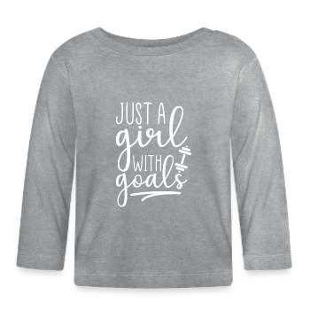 Just A Girl With Goals - Fitness Motivation - Organic Baby Long Sleeve T-Shirt - heather grey - Front