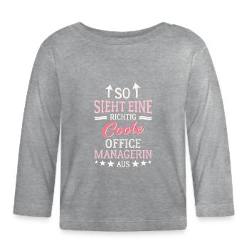 Cool Office Manager Team Leadership Office - Organic Baby Long Sleeve T-Shirt - heather grey - Front