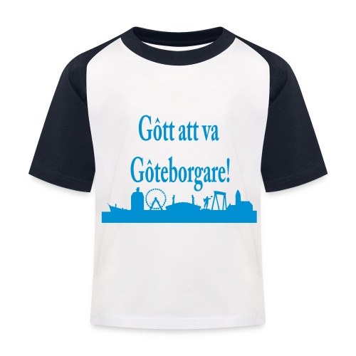 Gott att va Göteborgare - Baseboll-T-shirt barn