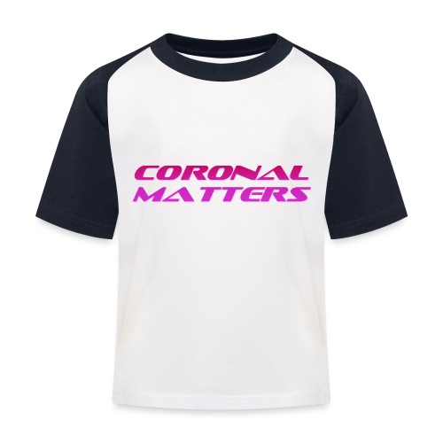 Logo Coronal Matters - Koszulka bejsbolowa dziecięca
